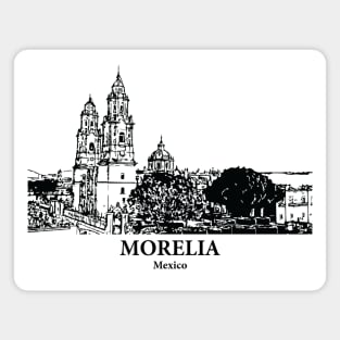 Morelia - Mexico Magnet